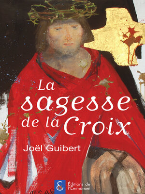 cover image of La sagesse de la Croix